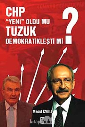 CHP "Yeni" Oldu mu? Tüzük Demokratikleşti mi?