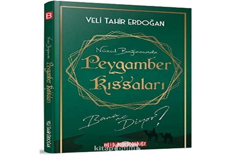 Nüzul Baglaminda Peygamber Kissalari Bana Ne Diyor