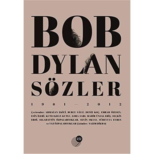 Bob Dylan Sözler 1961 - 2012