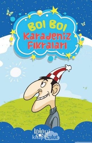 Bol Bol - Karadeniz Fikralari