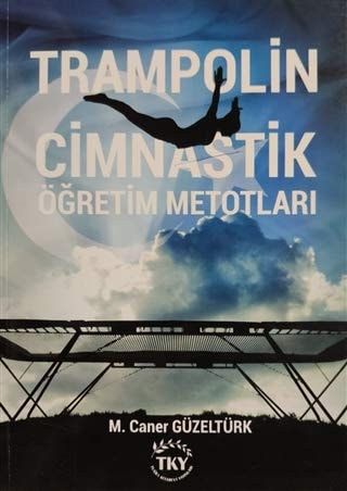 Trampolin Cimnastik Öğretim Metotları