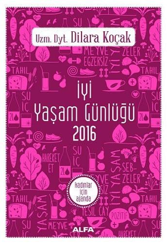 Iyi Yasam Günlügü 2016 Kadinlar Icin Ajanda
