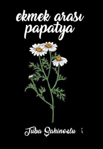 Ekmek Arasi Papatya