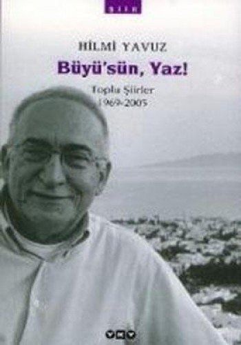 Büyü'sün, Yaz!