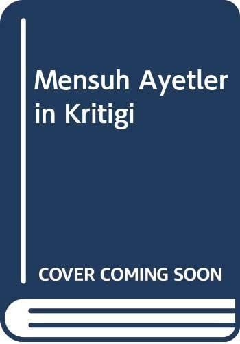 Mensûh Âyetlerin Kritigi