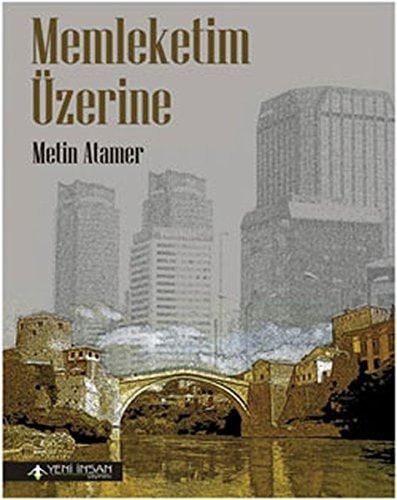 Memleketim Üzerine
