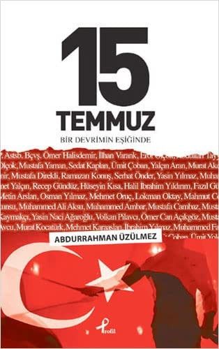15 Temmuz Bir Devrimin Eşiğinde