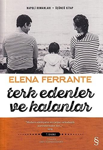 Terk Edenler ve Kalanlar Napoli Romanlari 3. Kitap