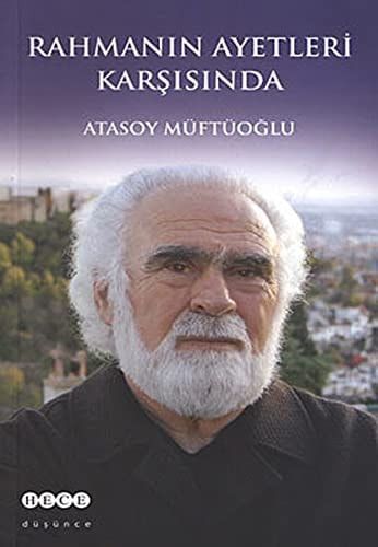 Rahmanın Ayetleri Karşısında