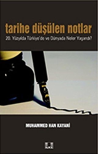 Tarihe Düşülen Notlar 20. Yüzyılda Türkiye'de ve Dünyada Neler Yaşandı?