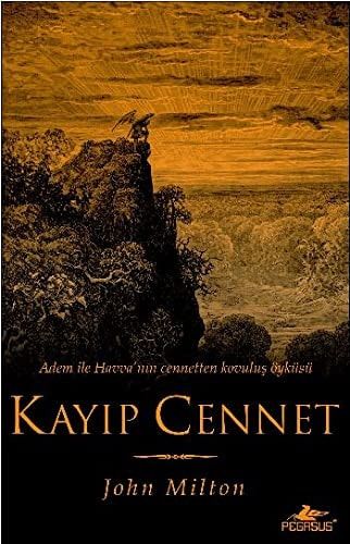 Kayip Cennet Adem Ile Havvanin Cennetten Kovulus Öyküsü