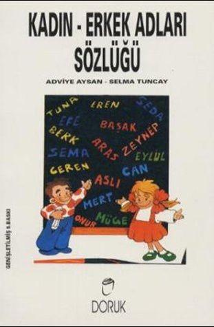 Kadın Erkek Adları Sözlüğü