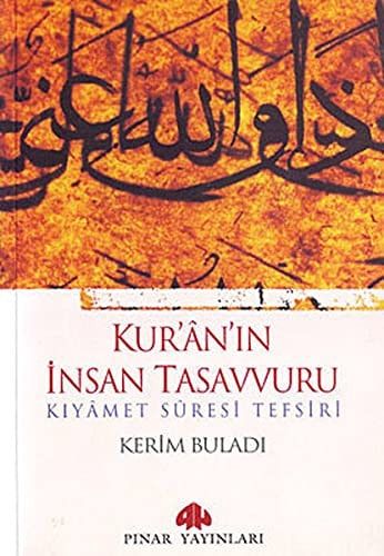 Kuranin Insan Tasavvuru Kiyamet Suresi Tefsiri