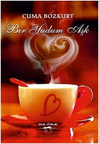 Bir Yudum Aşk