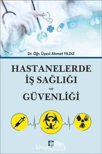 Hastanelerde Is Sagligi ve Güvenligi
