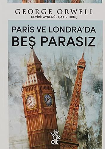Paris ve Londrada Beş Parasız