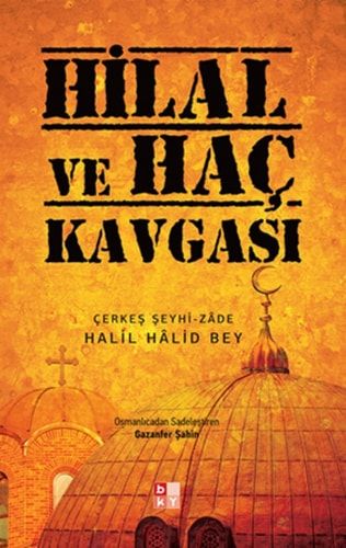 Hilal ve Hac Kavgasi