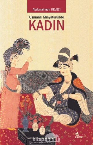 Osmanlı Minyatüründe Kadın