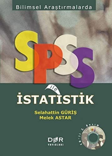 Bilimsel Arastirmalarda Spss ile Istatistik