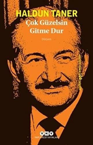 Çok Güzelsin Gitme Dur Düz Yazıları