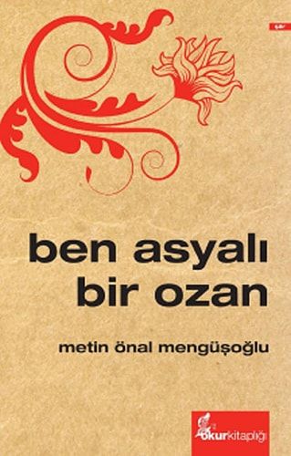 Ben Asyali Bir Ozan