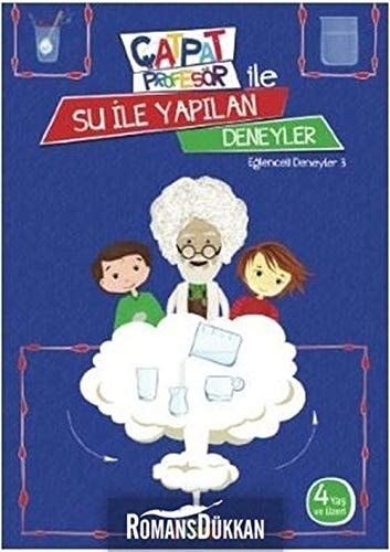 Catpat Profesor ile Su ile Yapilan Deneyler