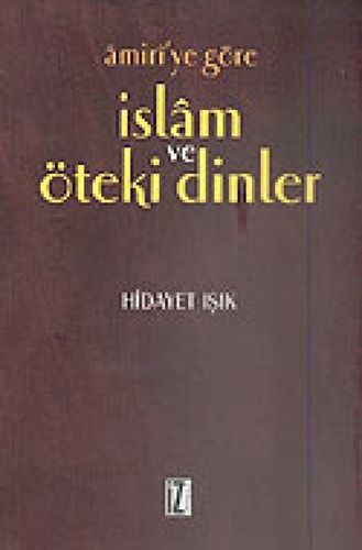 Âmiri'ye Göre İslam ve Öteki Dinler