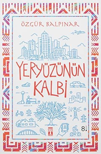 Yeryüzünün Kalbi
