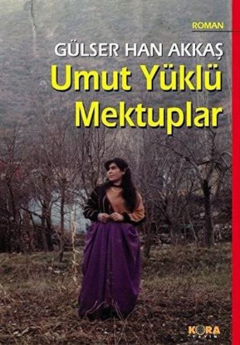 Umut Yüklü Mektuplar