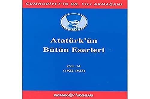 Atatürk'ün Bütün Eserleri - Cilt 14