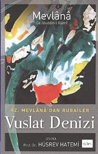 Hz. Mevlana'dan Rubailer Vuslat Denizi