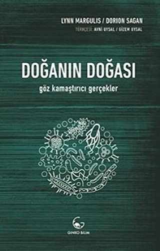 Doganin Dogasi; Göz Kamastirici Gercekler