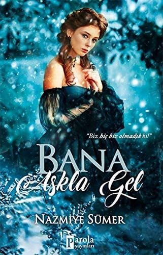 Bana Askla Gel