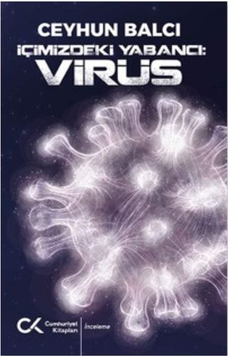 Içimizdeki Yabanci: Virüs