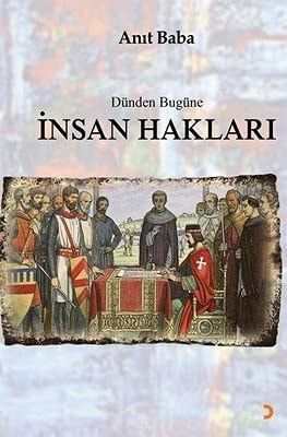 Dünden Bugüne Insan Haklari