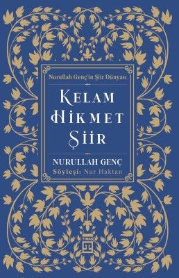 Kelam, Hikmet, Şiir: Nurullah Genç'in Şiir Dünyası (Yazar İmzalı)