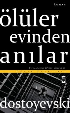 Ölüler Evinden Anılar