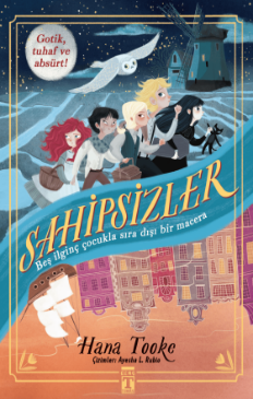 Sahipsizler (Ciltli Şömizli)