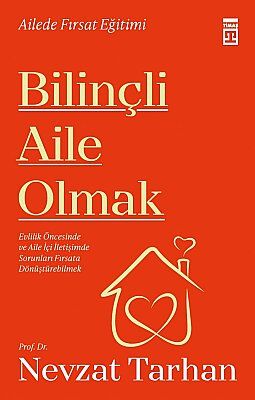 Bilinçli Aile Olmak