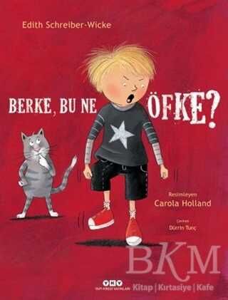 Berke Bu Ne Öfke?
