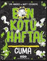 En Kötü Hafta! Cuma