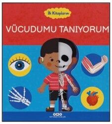 İlk Kitaplarım – Vücudumu Tanıyorum