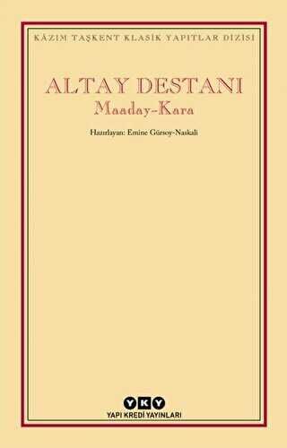 Altay Destanı Maaday Kara