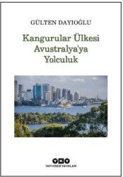 Kangurular Ülkesi Avustralya’ya Yolculuk