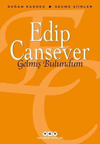 Gelmiş Bulundum