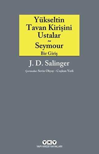 Yükseltin Tavan Kirişini Ustalar - Seymour Bir Giriş