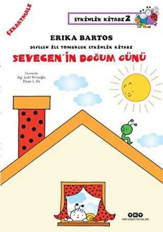 Sevecen`in Doğum Günü