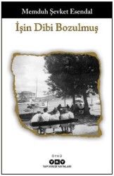 İşin Dibi Bozulmuş