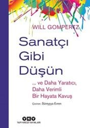 SANATÇI GİBİ DÜŞÜN