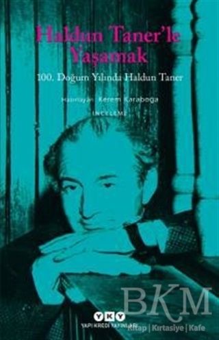 Haldun Taner’le Yaşamak